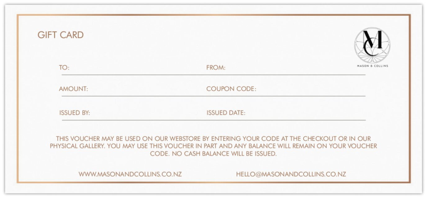 You lucky thing! The Mason and Collins Gift Card can be purchased as a digital gift card, or sent as a physical card in a beautiful personalised envelope!